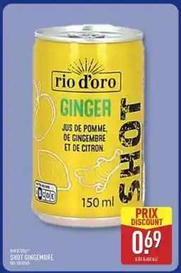 ALDI RIO D'ORO SHOT GINGEMBRE offre