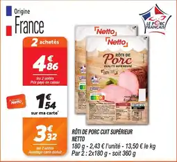 Netto Rôti de porc cuit supérieur netto offre
