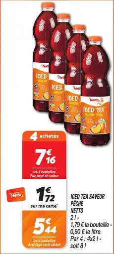 Netto Iced tea saveur pêche netto offre