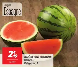 Netto Pastèque rayée sans pépins offre