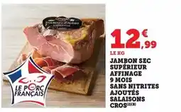 Bi1 Autan - jambon sec supérieur affinage 9 mois sans nitrites ajoutés salaisons offre