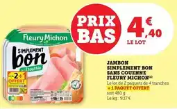 Bi1 Fleury michon - jambon simplement bon sans couenne offre