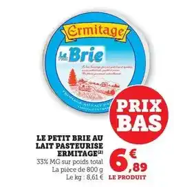 Bi1 Ermitage - le petit brie au lait pasteurise offre