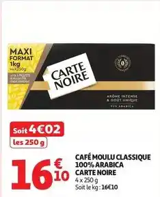 Auchan Supermarché Carte noire - café moulu classique 100% arabica offre