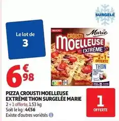 Auchan Supermarché Marie - pizza crousti moelleuse extreme thon surgelée offre