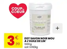 Stokomani Savonneries d'antan Pot savon noir mou à l'huile de lin offre