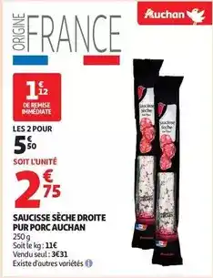 Auchan Supermarché Auchan - saucisse sèche droite pur porc offre