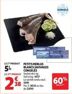Auchan Supermarché Petits merlus blancs sauvages congelés offre
