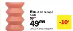 Conforama Bout de canapé soda offre