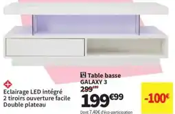 Conforama Table basse galaxy 3 offre