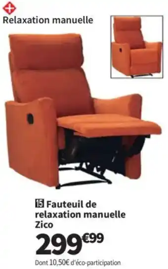Conforama Fauteuil de relaxation manuelle zico offre