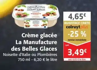 Colruyt Crème glacée La Manufacture des Belles Glaces offre