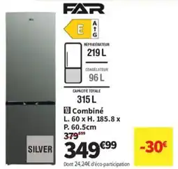 Conforama FAR Combiné offre