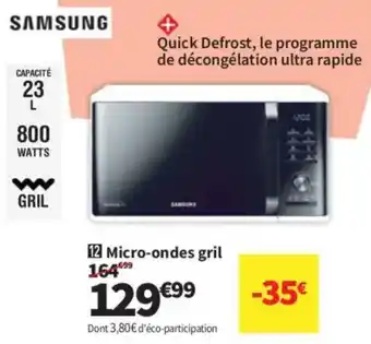 Conforama Samsung Micro-ondes gril offre