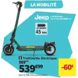 Conforama Jeep Trottinette électrique offre