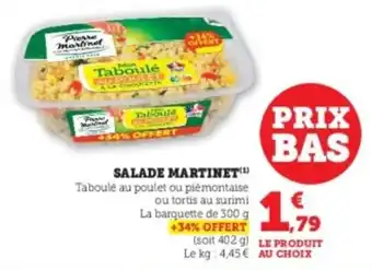 Hyper U Salade martinet offre