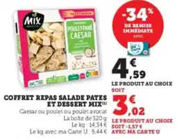 Hyper U Coffret repas salade pates et dessert mix offre