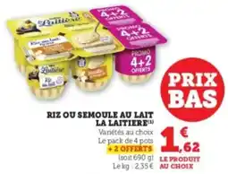 Hyper U Riz ou semoule au lait la laitiere offre