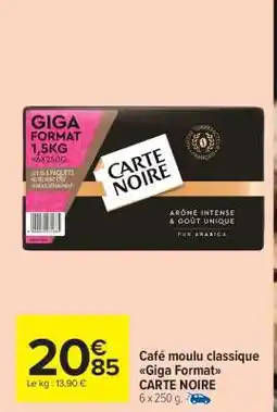 Carrefour Market Café moulu classique Giga Format CARTE NOIRE offre