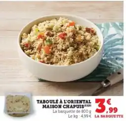 Hyper U Taboulé à l'oriental maison chapuis offre