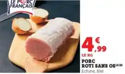 Hyper U Porc roti sans os offre
