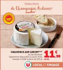 Hyper U Chaource aop lincet offre