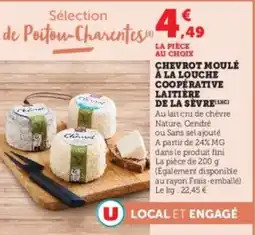 Hyper U Chevrot moulé à la louche coopérative laitière de la sevre offre