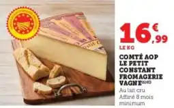 Hyper U Comté aop le petit constant fromagerie vagne offre