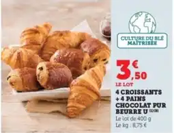 Hyper U 4 croissants +4 pains chocolat pur beurre u offre