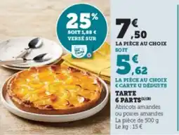 Hyper U Tarte 6 parts offre
