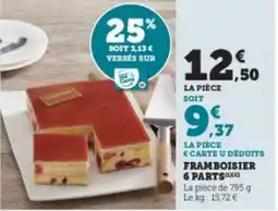 Hyper U Framboisier 6 parts offre