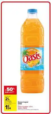 Carrefour Market Boisson tropical Oasis offre