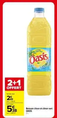 Carrefour Boisson citron et citron vert OASIS offre