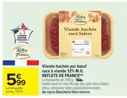Carrefour Market Viande hachée pur bœuf race à viande 12% M.G. REFLETS DE FRANCE offre