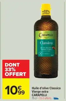 Carrefour Market Huile d’olive Classico Vierge extra CARAPELLI offre