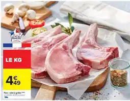 Carrefour Market Porc Cote à Griller offre