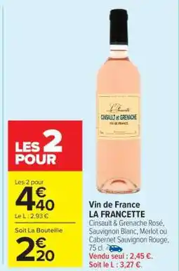 Carrefour Market Vin de France LA FRANCETTE offre