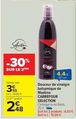 Carrefour Market Douceur de vinaigre balsamique de Modène CARREFOUR SELECTION offre