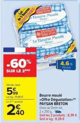 Carrefour Market Beurre moulé Offre Dégustation PAYSAN BRETON offre
