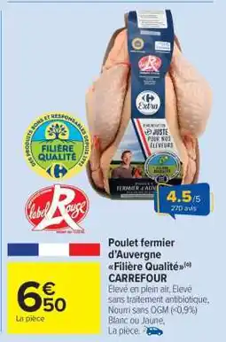 Carrefour Market Poulet fermier d’Auvergne Filière Qualité offre