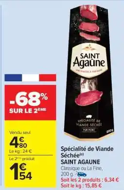 Carrefour Market Spécialité de Viande Séchée Saint Agaune offre