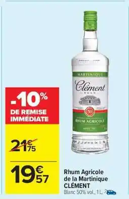 Carrefour Market Rhum Agricole de la Martinique CLÉMENT offre