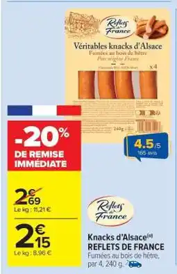 Carrefour Market Knacks d'Alsace Reflets de France offre