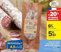 Carrefour Market Saucisse sèche d’Auvergne I.G.P offre