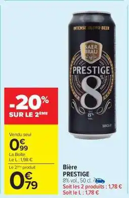Carrefour Market Bière PRESTIGE offre