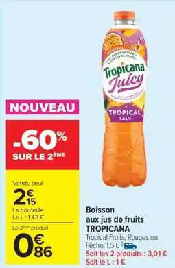 Carrefour Market Boisson aux jus de fruits TROPICANA offre