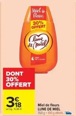 Carrefour Market Miel de Fleurs Lune de Miel offre