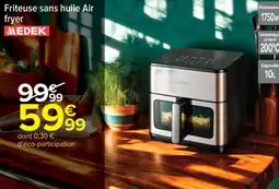 Carrefour Market Friteuse sans huile Air fryer offre