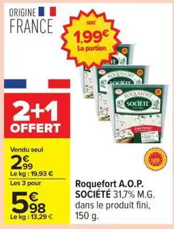 Carrefour Roquefort A.O.P SOCIETE offre