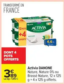 Carrefour Activia Danone offre